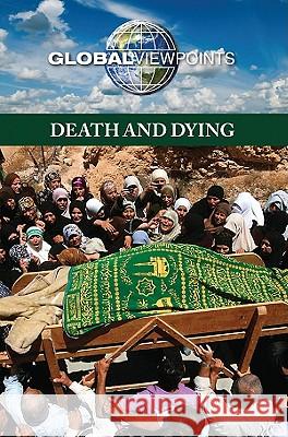 Death and Dying Diane Andrews Henningfeld 9780737749328 Greenhaven Press - książka