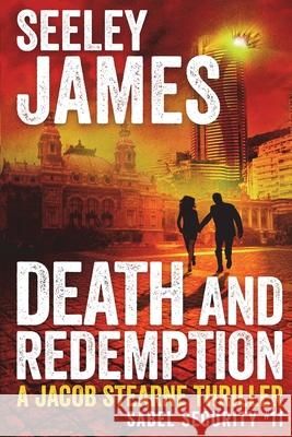 Death and Redemption: A Jacob Stearne Thriller Seeley James 9781737322320 Machined Media - książka