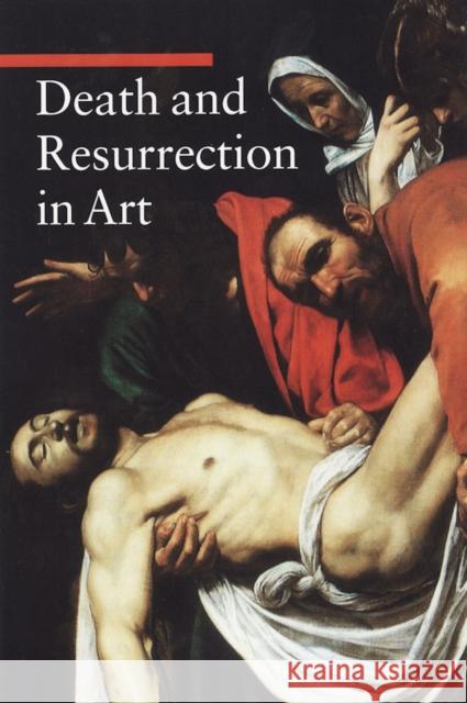 Death and Resurrection in Art Enrico D 9780892369478 Getty Publications - książka