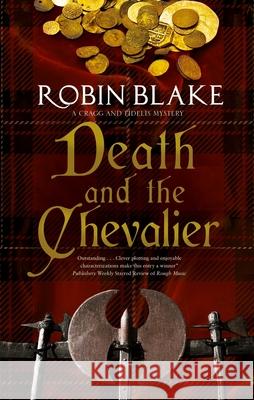 Death and the Chevalier Robin Blake 9781780296722 Severn House Publishers Ltd - książka