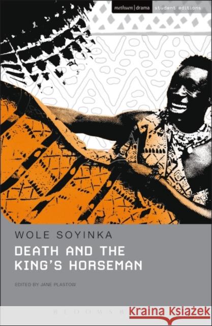 Death and the King's Horseman Wole Soyinka 9780413695505 Bloomsbury Publishing PLC - książka