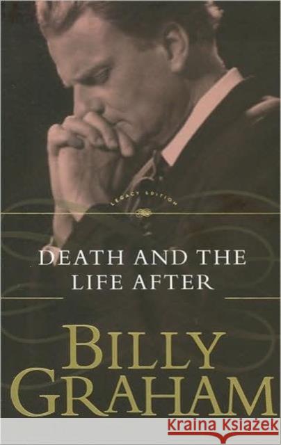 Death and the Life After Billy Graham 9780849911231 Thomas Nelson Publishers - książka