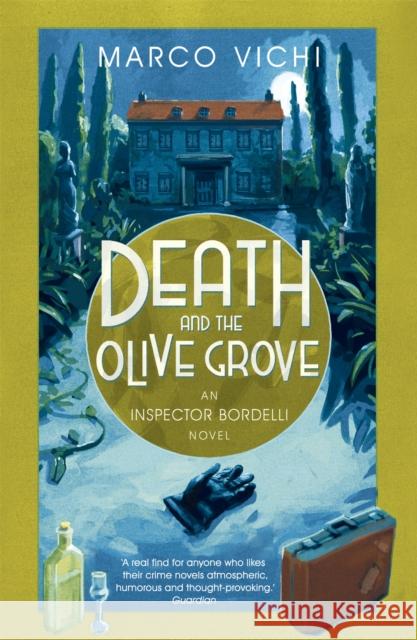 Death and the Olive Grove: Book Two Marco Vichi 9781444712247 HODDER & STOUGHTON - książka