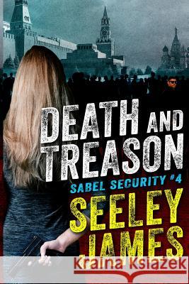 Death and Treason Seeley James 9781973191193 Machined Media - książka