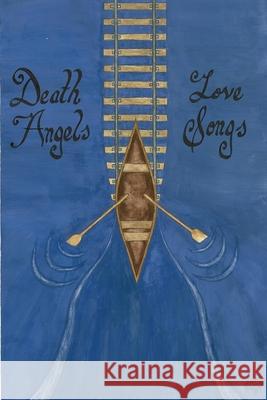 Death Angels and Love Songs (2nd Edition) Caleb Lail 9781329805118 Lulu.com - książka