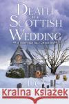 Death At A Scottish Wedding Lucy Connelly 9781639105410 Crooked Lane Books