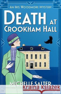 Death at Crookham Hall Michelle Salter 9781837510368 Boldwood Books Ltd - książka