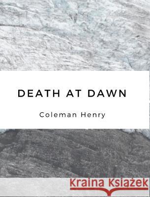 Death at Dawn Coleman Henry 9780368453434 Blurb - książka