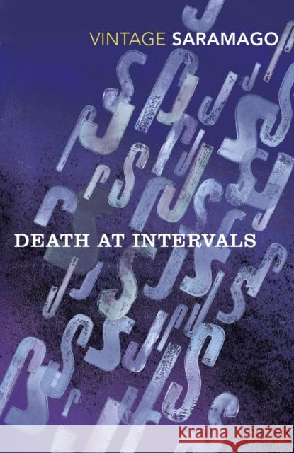 Death at Intervals Saramago, Jose 9781784871789 Vintage Publishing - książka