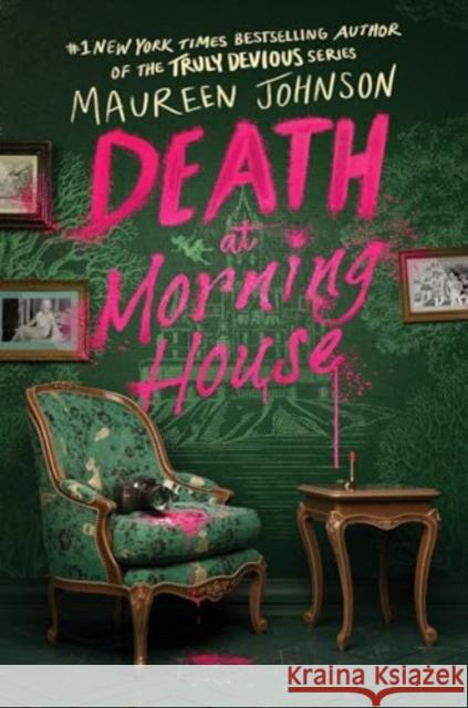 Death at Morning House Maureen Johnson 9780063255951 HarperCollins Publishers Inc - książka