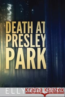 Death at Presley Park Elly Grant 9784824108432 Next Chapter - książka