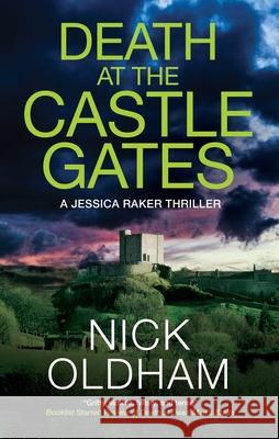 Death at the Castle Gates Nick Oldham 9781448319947 Severn House - książka