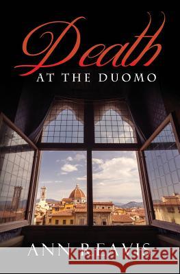 Death At The Duomo Reavis, Ann 9781530842902 Createspace Independent Publishing Platform - książka