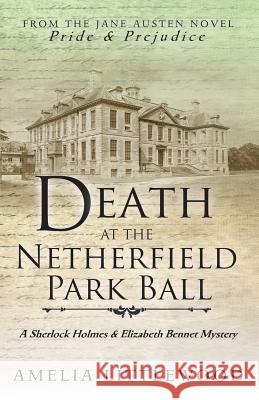 Death at the Netherfield Park Ball Amelia Littlewood 9781973222965 Independently Published - książka