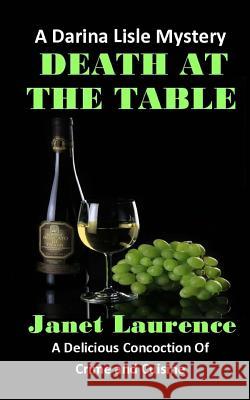 Death At The Table Laurence, Janet 9781911266457 Williams & Whiting - książka