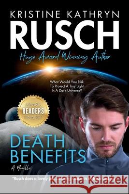 Death Benefits Kristine Kathryn Rusch 9781561468508 Wmg Publishing, Inc. - książka