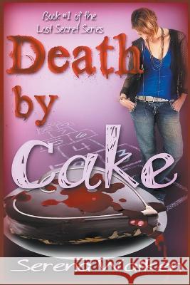 Death by Cake Serena Walken   9798201408688 Serena Walken - książka