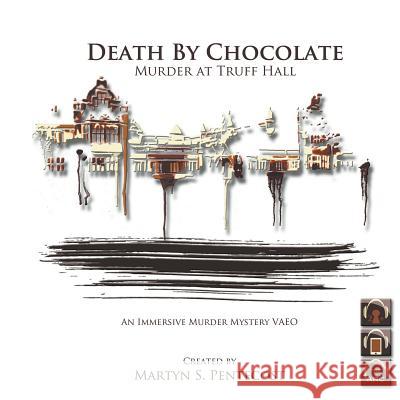 Death by Chocolate - Murder at Truff Hall Martyn S. Pentecost 9781907282379 Alternate Reality Company - książka