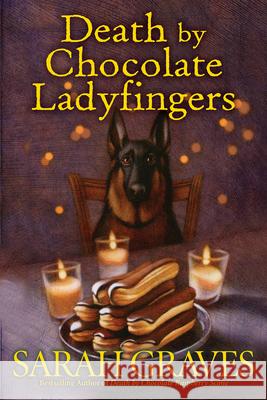 Death by Chocolate Covered Ladyfingers Sarah Graves 9781496744173 Kensington Cozies - książka