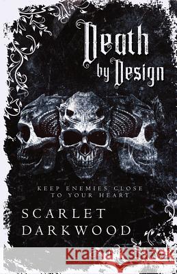 Death By Design Darkwood, Scarlet 9780997815962 Dark Books Press - książka