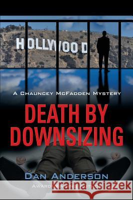 Death by Downsizing Dan Anderson 9781632633163 Booklocker.com - książka