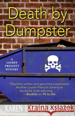 Death by Dumpster Karen Hanson Stuyck 9781432831066 Five Star Publishing - książka