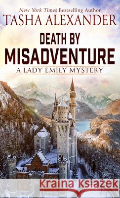 Death by Misadventure Tasha Alexander 9781420527407 Thorndike Press Large Print - książka