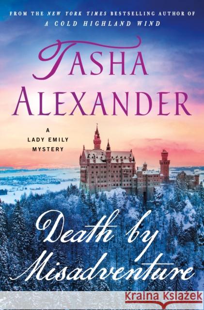 Death by Misadventure: A Lady Emily Mystery Tasha Alexander 9781250872364 Minotaur Books - książka