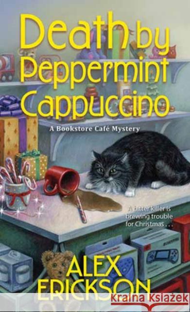 Death by Peppermint Cappuccino Alex Erickson 9781496736697 Kensington Publishing - książka
