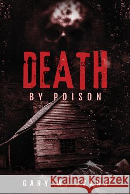 Death by Poison Gary W. Evans 9781947939042 Authorsource - książka