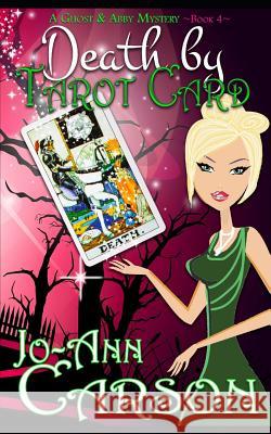 Death by Tarot Card Jo-Ann Carson 9781989031100 Jrt Publications - książka