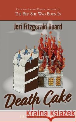 Death Cake Jeri Board 9781737561804 Jeri Fitzgerald Board - książka