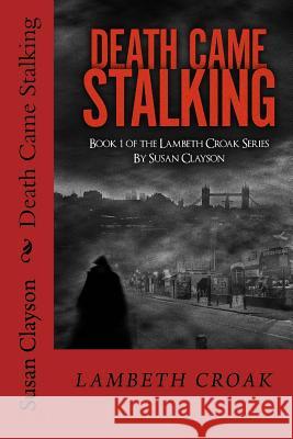 Death Came Stalking MS Susan Clayson Alan Jeffels 9781493710133 Createspace Independent Publishing Platform - książka