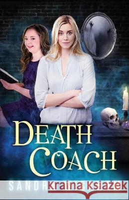 Death Coach Sandra Wickham 9781777705114 Sandra Wickham - książka