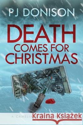Death Comes For Christmas Pj Donison 9781778038716 Publishdrive - książka