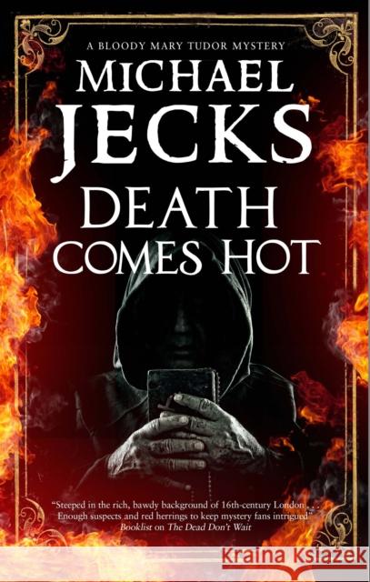 Death Comes Hot Michael Jecks 9781780291314 Canongate Books - książka