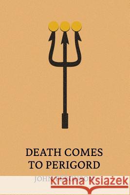 Death Comes to Perigord John Ferguson 9781616464349 Coachwhip Publications - książka