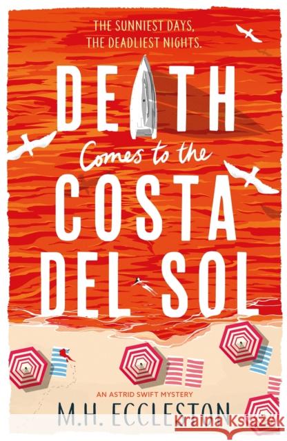 Death Comes to the Costa del Sol M.H. Eccleston 9781803280424 Bloomsbury Publishing PLC - książka