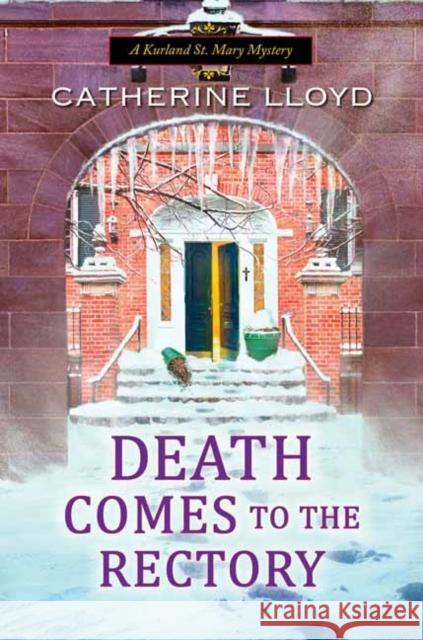 Death Comes to the Rectory Catherine Lloyd 9781496723253 Kensington Publishing - książka