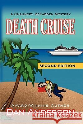 Death Cruise - Second Edition Anderson, Dan 9781609106584 Booklocker.com - książka