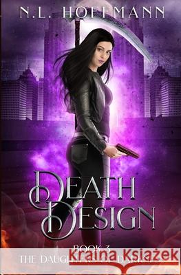 Death Design N. L. Hoffmann Missed Period Editing for Indies         Heather Senter-Hamilton 9781503254305 Createspace - książka
