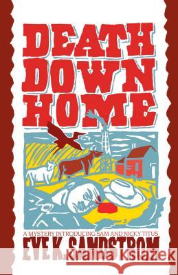 Death Down Home Sandstrom 9781451613216 Scribner Book Company - książka