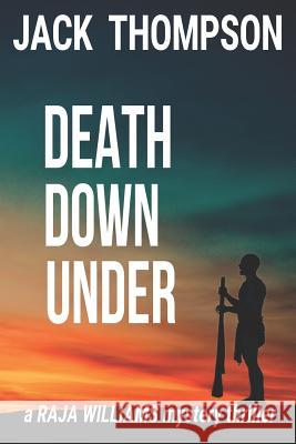 Death Down Under Jack Thompson 9781546869399 Createspace Independent Publishing Platform - książka