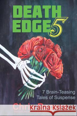 Death Edge 5: 7 Brain-Teasing Tales of Suspense Chris Rogers 9781539664246 Createspace Independent Publishing Platform - książka
