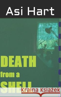 Death from a shell Asi Hart 9781793310330 Independently Published - książka