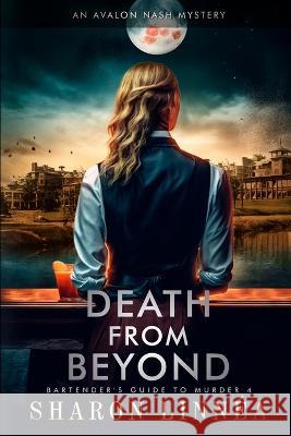 Death from Beyond: An Avalon Nash Mystery Sharon Linnea Jamielyn Brydalski  9781933608389 Arundel Publishing - książka
