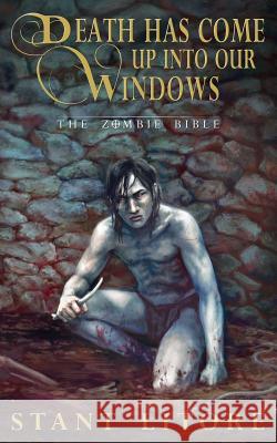 Death Has Come Up Into Our Windows Stant Litore 9781942458104 Westmarch Publishing - książka