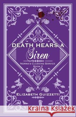 Death Hears a Siren Elizabeth Guizzetti 9781950708284 Zb Publications - książka