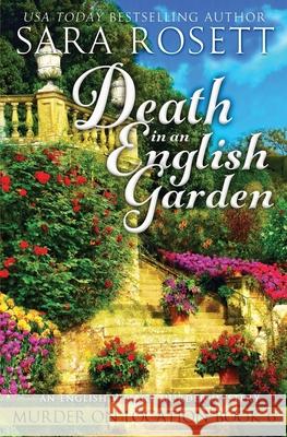 Death in an English Garden Sara Rosett   9780998253589 McGuffin Ink - książka