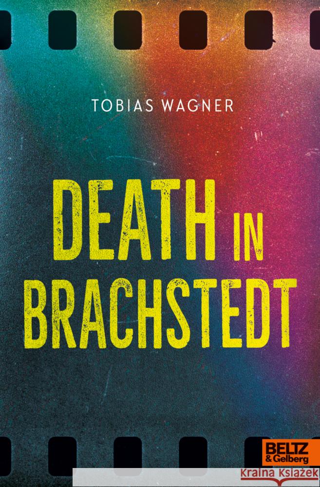 Death in Brachstedt Wagner, Tobias 9783407759955 Beltz - książka